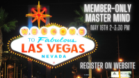 5/16/24 ~ Las Vegas Chapter Members Only Master Mind