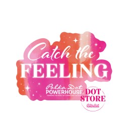 Catch the Feeling Sticker