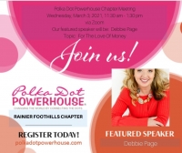 3/3/21 11:30 am-1:30 pm PT Rainier Foothills Chapter Meeting via Zoom Topic For The Love Of Money