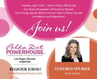 Las Vegas Chapter In-Person morning meeting featuring Anna Hanael - Your Energy Speaks Before You Do: How to Show Up with Confidence and Magnetism