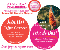 6-21-23 IN PERSON 9:00am(cst): COFFEE CONNECT & GOALS GROUP TX Hill Country