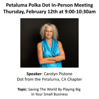 Petaluma Polka Dot Powerhouse Morning Mastermind at 9am PST Carolyn Pistone