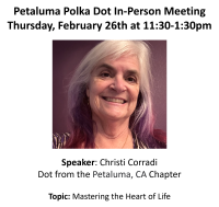 Petaluma Polka Dot Powerhouse Afternoon Meeting at 11:30am PST featuring Christi Corradi