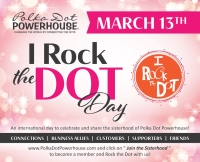 March 13, I Rock the Dot Day 💕PAJAMA PARTY/POTLUCK DINNER