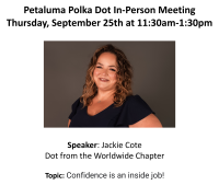 September 2025 Petaluma In-Person Afternoon Meeting featuring speaker Jackie Cote