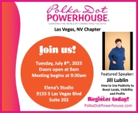 7/8/25 ~ Las Vegas Chapter (SOUTH) Member Business Connect Featuring Speaker Jill Lublin