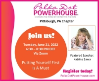June 21st Pittsburgh Connection Mtg 630p-830p on ZOOM Eastern, Katrina Sawa, Putting Yourself First is a MUST!
