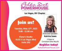 5/13/25 ~ Las Vegas Chapter (SOUTH) Member Business Connect featuring speaker Katrina Sawa