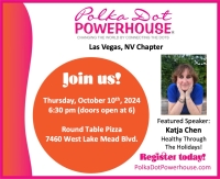 10/10/24 ~ Las Vegas Member Business Connect Featuring Speaker Katja Chen (NORTH)