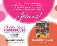Las Vegas Chapter In-Person June Evening Meeting Featuring Sandy Colling - The Solo Travel Blueprint for Women 45+