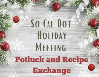 Southern CA Holiday Monthly Meeting (in person) - Saturday, December 9th @ 1:30 pm PDT